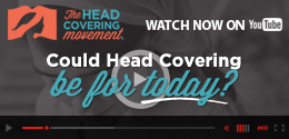 Could Head Covering Be For Today? (YouTube Video)